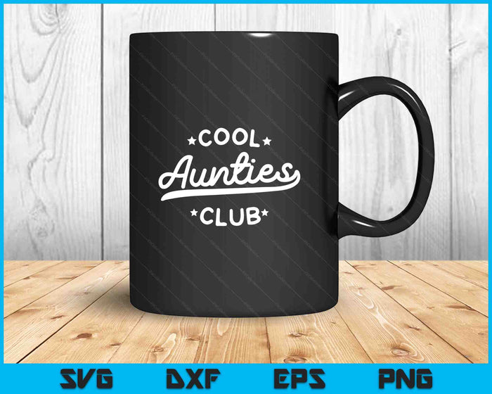 Cool Aunties Club Best Auntie Ever Funny Pocket Mother's Day SVG PNG Digital Printable Files