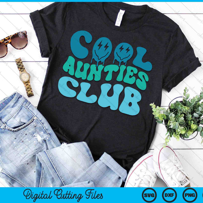 Cool Aunties Club Mother's Day Funny Groovy SVG PNG Digital Cutting Files