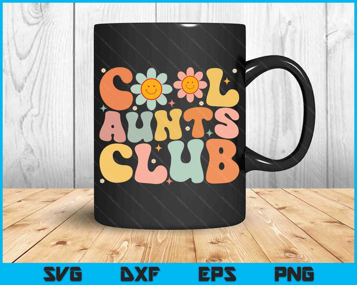 Cool Aunts Club Groovy Retro Smile Aunt Auntie Mother's Day SVG PNG Digital Cutting Files