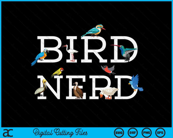 Cool Bird Lover Birdwatching Present Birdwatcher Birder SVG PNG Digital Cutting Files