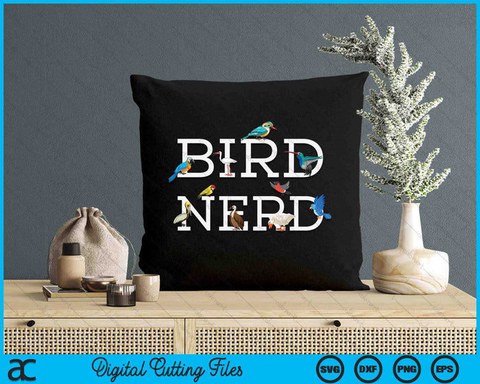 Cool Bird Lover Birdwatching Present Birdwatcher Birder SVG PNG Digital Cutting Files