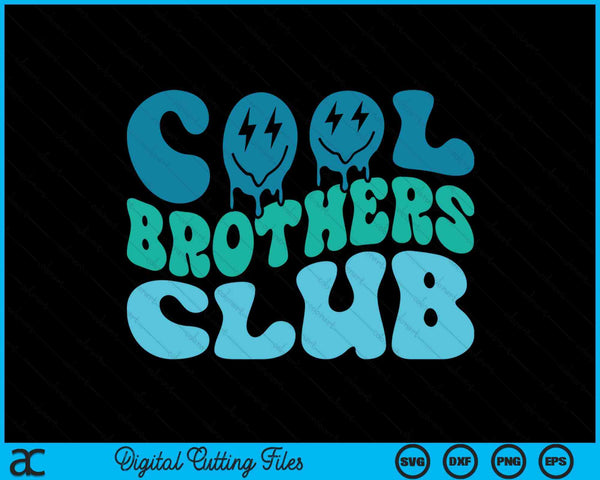 Cool Brothers Club Father's Day Funny Groovy SVG PNG Digital Cutting Files