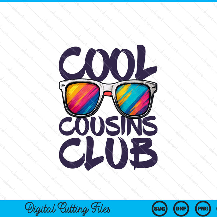 Cool cousins club cousin crew matching SVG cut file