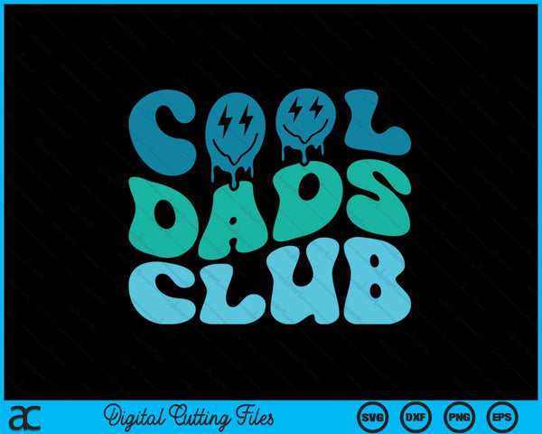 Cool dads club Father's Day SVG cut file