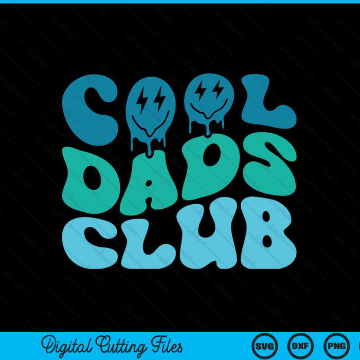 Cool dads club Father's Day SVG cut file