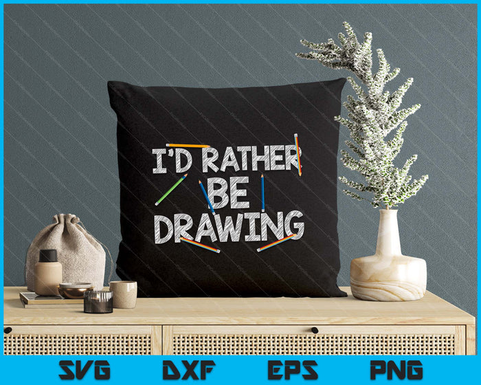 Cool Drawing Art For Men Women Sketch Pencil Artist Lovers SVG PNG Digital Cutting Files