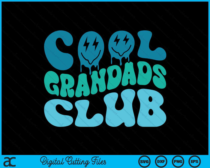 Cool Grandads Club Father's Day Funny Groovy SVG PNG Digital Cutting Files