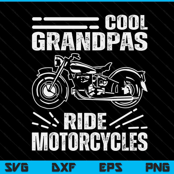 Cool Grandpas Ride MotorCycles SVG PNG Cortando archivos imprimibles