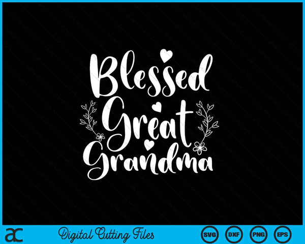 Cool great grandma art for mom women great grandmother to be SVG cut file