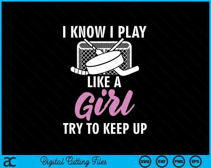 Cool Ice Hockey For Women Girls Field Hockey Lover Team SVG PNG Digital Cutting File