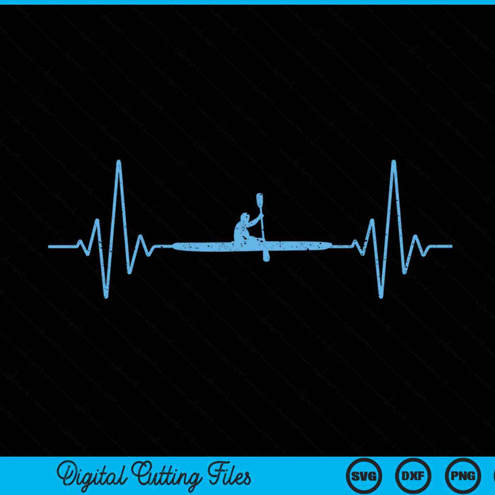 Cool Kayaking Heartbeat Canoe Boating Kayaks Outdoor Sport SVG PNG Digital Cutting Files