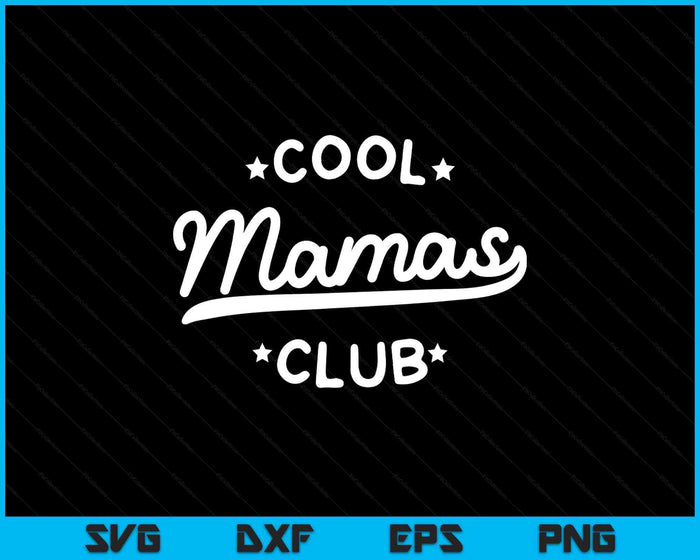 Cool Mamas Club Best Mama Ever Funny Pocket Mother's Day SVG PNG Digital Printable Files