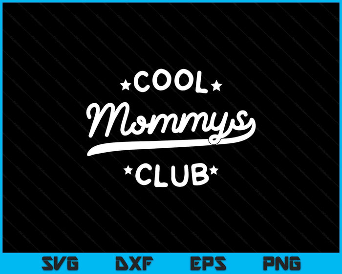 Cool Mommys Club Best Mommy Ever Funny Pocket Mother's Day SVG PNG Digital Printable Files