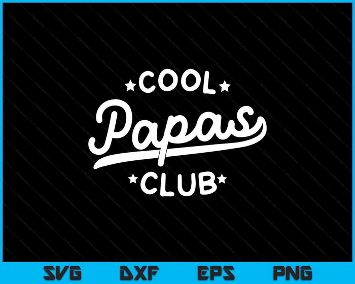 Cool Papas Club Best Papa Ever Funny Pocket Fathers Day SVG PNG Digital Printable Files