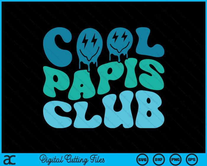 Cool Papis Club Father's Day Funny Groovy SVG PNG Digital Cutting Files