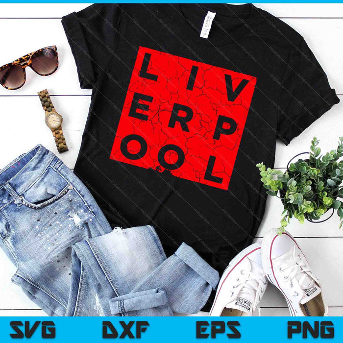 Cool Retro Grunge Vintage Look Liverpool SVG PNG Digital Printable Files