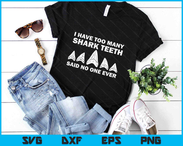 Cool Shark Teeth Collector Gift Funny Shark Teeth Hunting SVG PNG Digital Printable Files