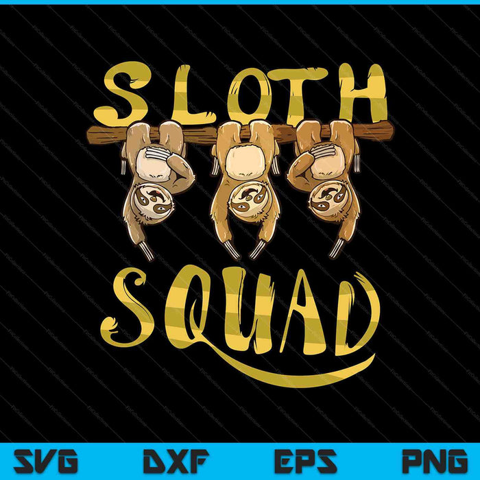 Cool Sloth Squad  Funny Lazy Slow Animal Lover Group Gift SVG PNG Digital Printable Files
