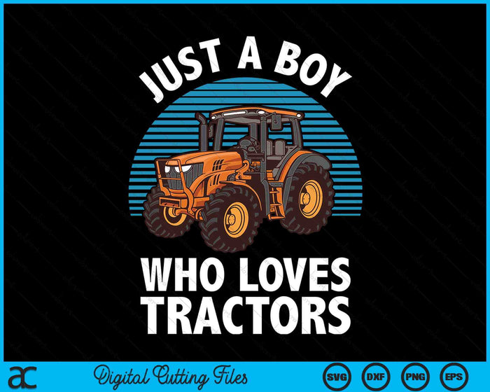 Cool Tractor For Boys Kids Toddler Farmtruck Farmer Driver SVG PNG Digital Cutting Files