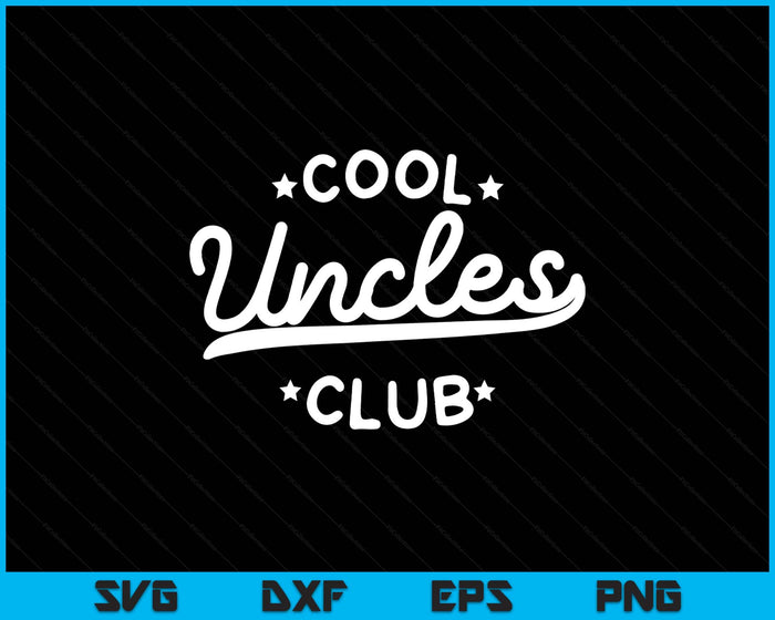 Cool Uncles Club Best Uncle Ever Funny Pocket Fathers Day SVG PNG Digital Printable Files