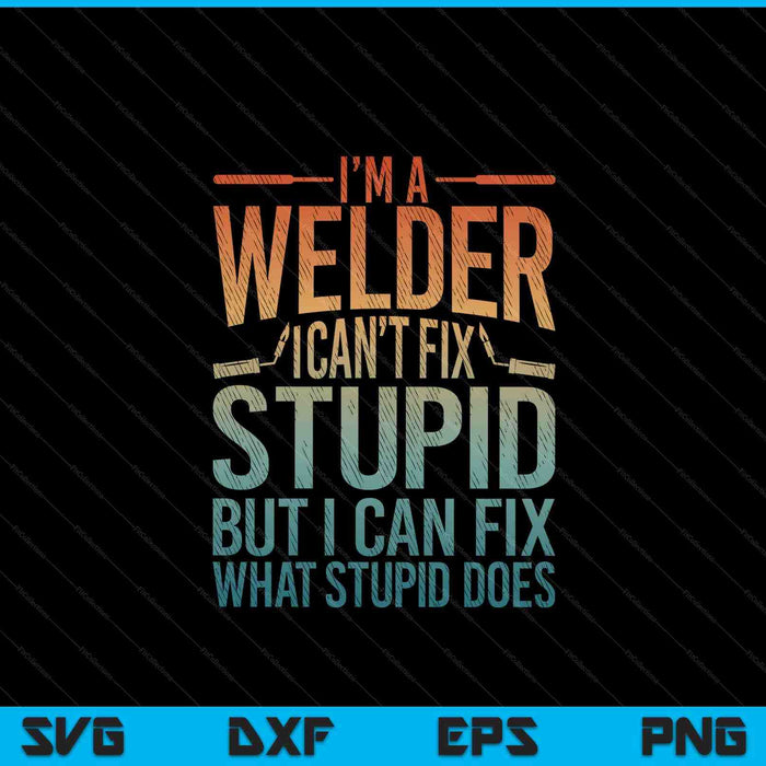 Cool Welding Art For Men Women Welder Iron Worker Pipeliner SVG PNG Digital Cutting Files