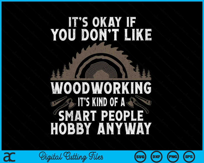 Cool Woodworking Design Woodworker Wood Carver SVG PNG Digital Cutting Files