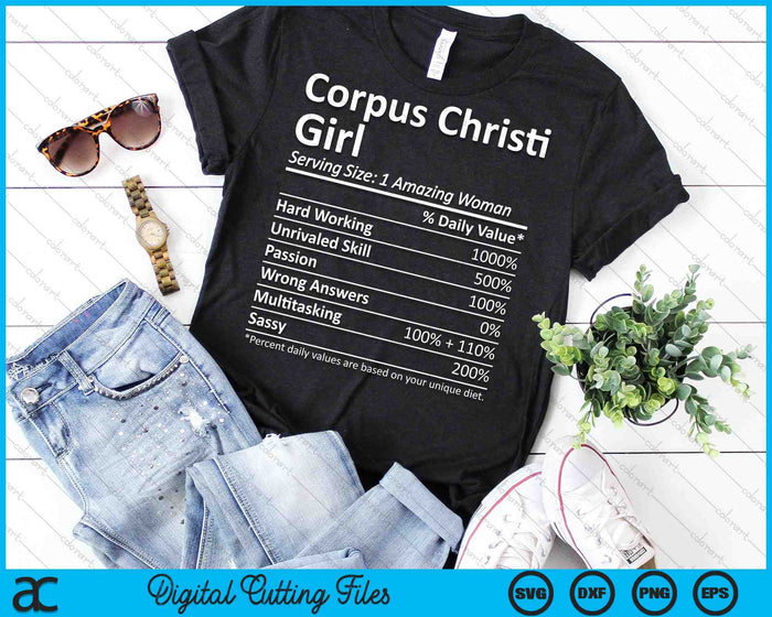 Corpus Christi Girl TX Texas Funny City Home Roots SVG PNG Cortando archivos imprimibles