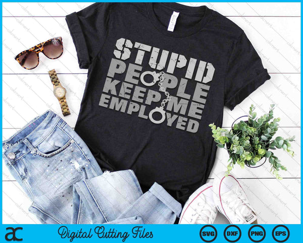 Correctional Officer Stupid People Keep Me On Toes SVG PNG Digital Printable Files