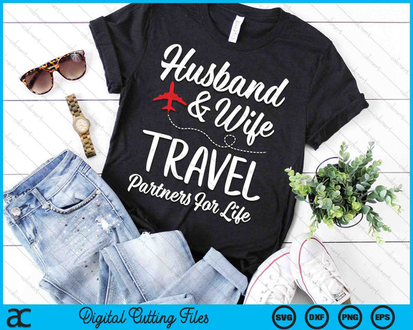 Couple Matching Husband And Wife Travel Partners For Life SVG PNG Digital Cutting Files