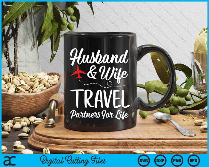 Couple Matching Husband And Wife Travel Partners For Life SVG PNG Digital Cutting Files