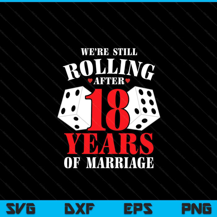 Couples married 18 years 18th wedding anniversary SVG cut file