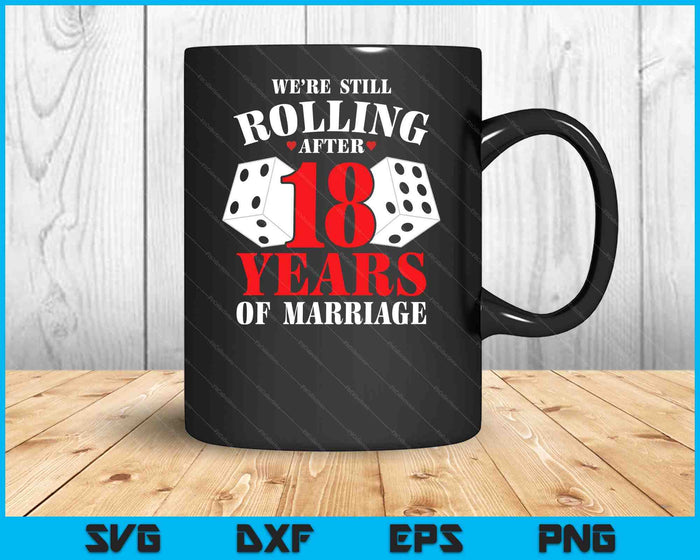 Couples Married 18 Years Funny 18th Wedding Anniversary SVG PNG Digital Printable Files