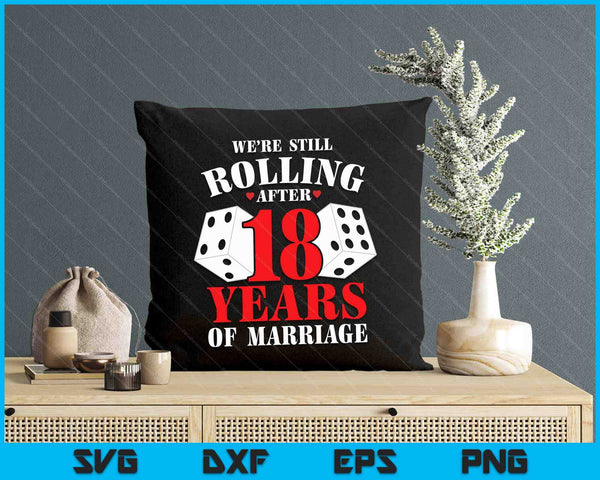 Couples Married 18 Years Funny 18th Wedding Anniversary SVG PNG Digital Printable Files