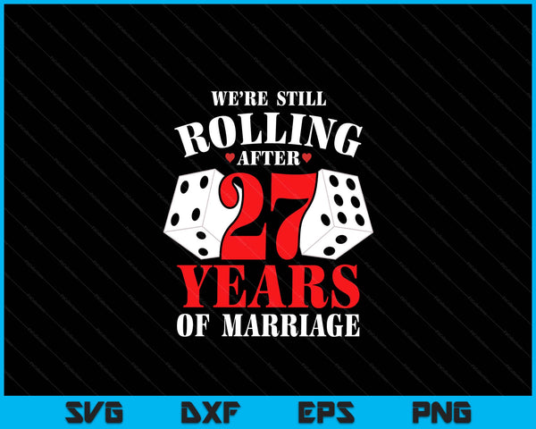 Couples Married 27 Years Funny 27th Wedding Anniversary SVG PNG Digital Printable Files