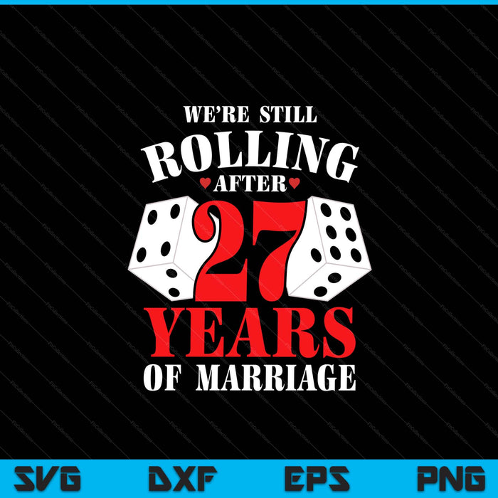 Couples married 27 years 27th wedding anniversary SVG cut file