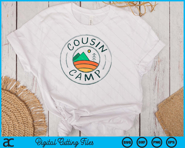 Cousin Camp Friends Summer Travel Family Camping Vacation SVG PNG Digital Printable Files