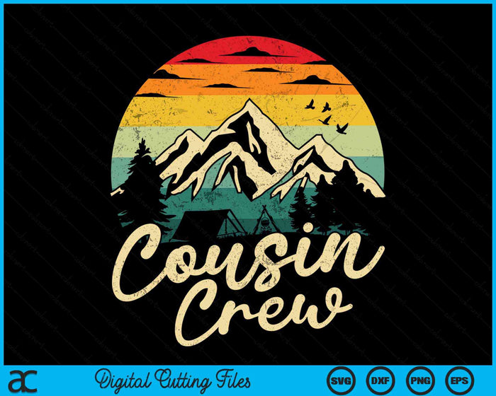 Cousin Crew Camping Outdoor Sunset Summer Camp SVG PNG Digital Cutting Files