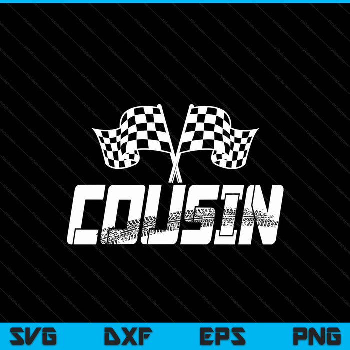 Cousin pit crew family racing birthday race car SVG cut file