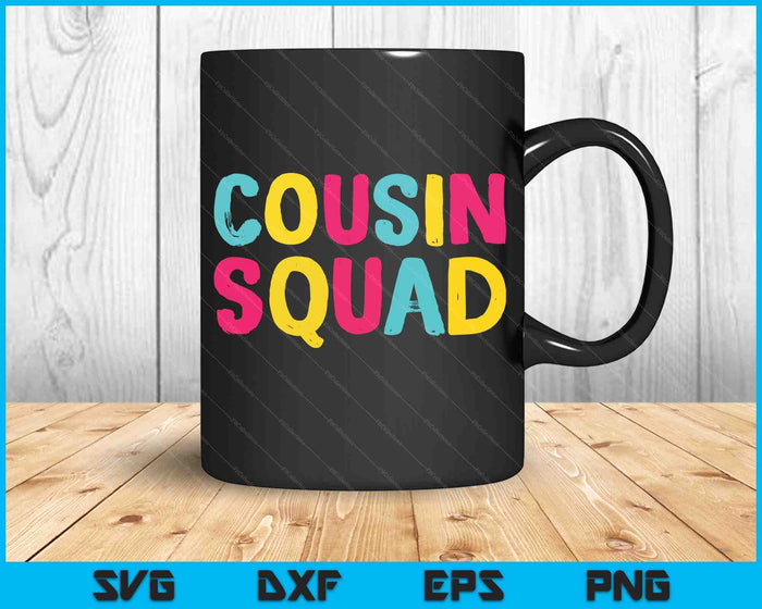 Cousin Squad Crew Family Matching Group Adult Kids Toddlers SVG PNG Digital Cutting Files