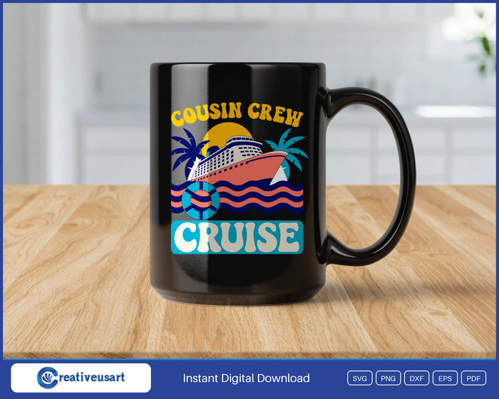 Cousin Crew Cruise matching family SVG design on a black coffee mug
