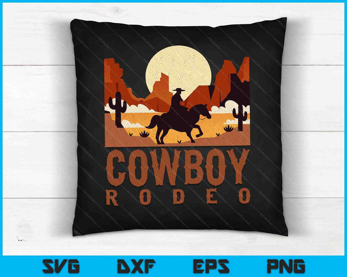 Cowboy Rodeo Western Texan Gift Horseback Riding Cowboy SVG PNG Digital Cutting Files