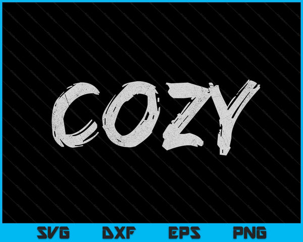 Cozy she comfortable in my skin cute trendy concert outfit SVG cut file