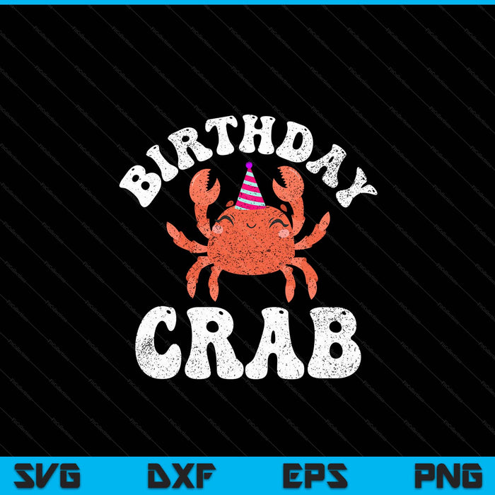 Crab party birthday crab SVG cut file
