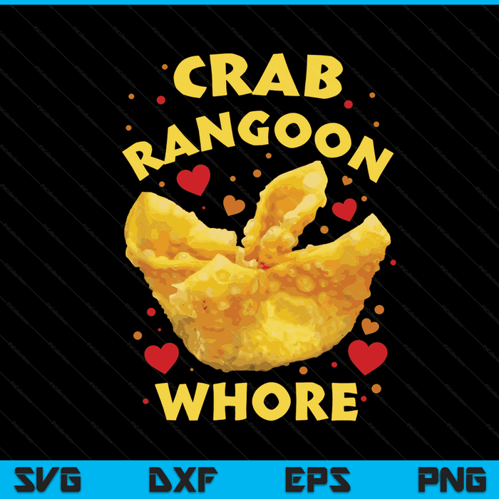 Crab Rangoon W.h.o.r.e Crab Rangoon Lovers SVG PNG Digital Printable Files