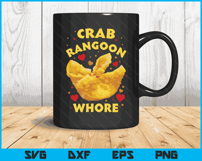 Crab Rangoon W.h.o.r.e Crab Rangoon Lovers SVG PNG Digital Printable Files