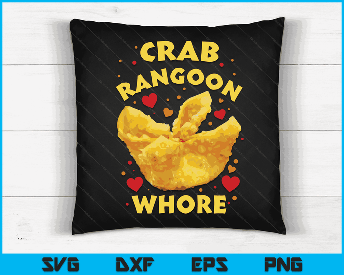 Crab Rangoon W.h.o.r.e Crab Rangoon Lovers SVG PNG Digital Printable Files
