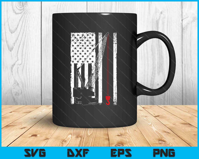 Crane Operator Design For Men Us Heavy Equipment Crane Lover SVG PNG Digital Printable Files