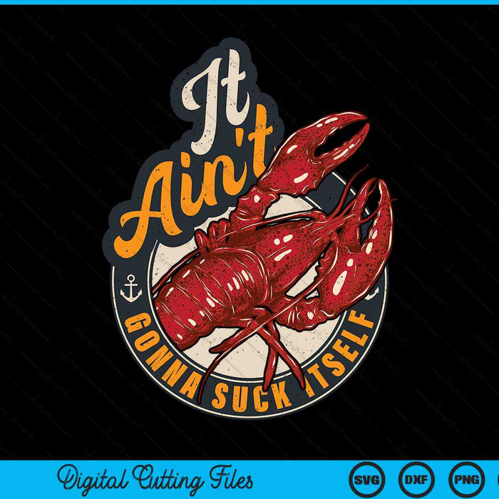 Cangrejo hervir divertido que no se va a chupar Bayou Cajun Seafood Festival SVG PNG Archivo de corte digital