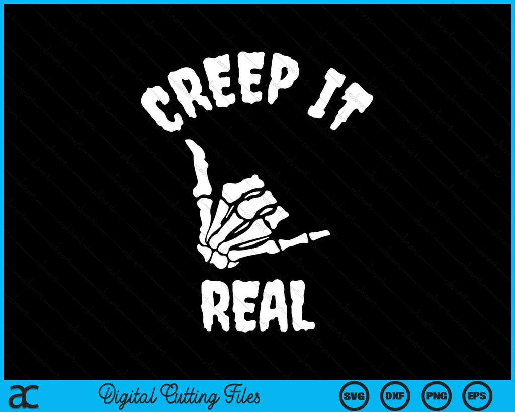 Creep It Real, Hang Loose Skeleton Hand SVG PNG Files – creativeusarts