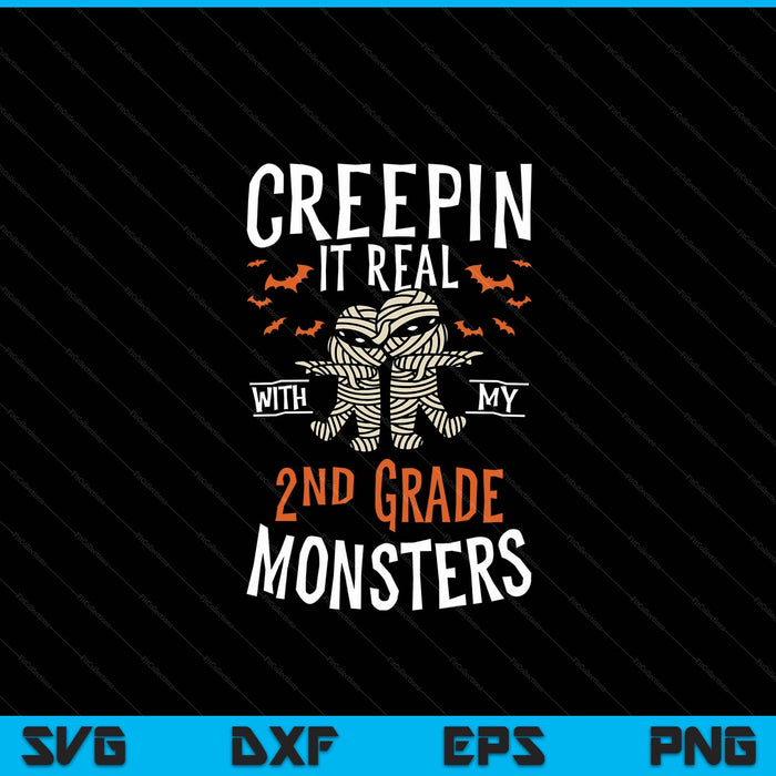 Creepin it real with my 2nd grade monsters Halloween teache SVG cut file